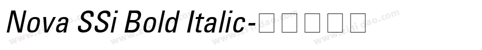 Nova SSi Bold Italic字体转换
